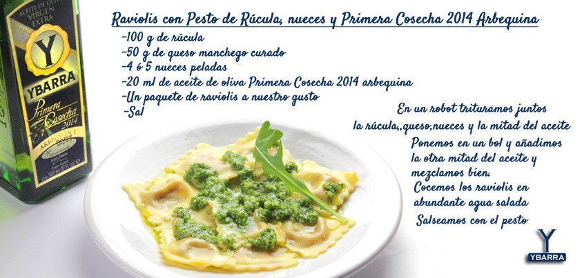Raviolis de rúcula y Primera Cosecha Ybarra
